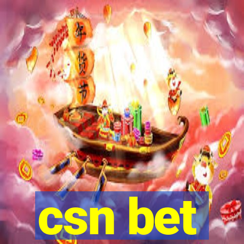 csn bet